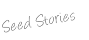 Seed-Stories